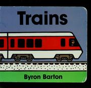 Cover of: Trains | Byron Barton