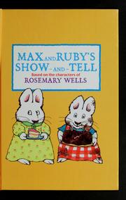 Cover of: Max and Ruby's Show-and-Tell (Max and Ruby)