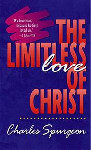 Cover of: The limitless love of Christ by Charles Haddon Spurgeon