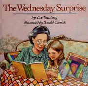Cover of: The Wednesday surprise by Eve Bunting