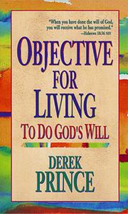 Cover of: Objective for Living by Derek Prince