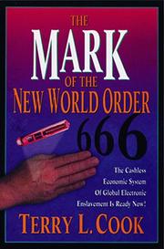 The mark of the new world order by Terry L. Cook