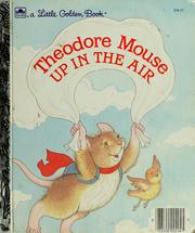 Cover of: Theodore Mouse up in the air
