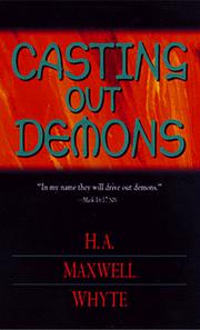 Cover of: Casting Out Demons by H. A. Maxwell Whyte
