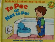 Cover of: To pee or not to pee