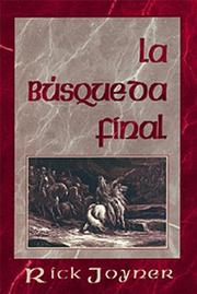 Cover of: La búsqueda final by Rick Joyner