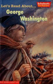 Cover of: Let's read about-- George Washington by Kimberly Weinberger