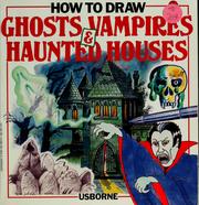 Cover of: How to draw ghosts, vampires & haunted houses