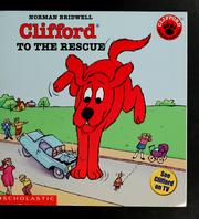 Clifford To The Rescue (Clifford the Big Red Dog) by Norman Bridwell