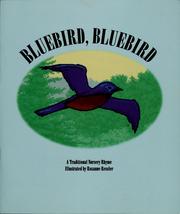 Bluebird, bluebird by Roxanne Ressler
