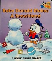 Cover of: Baby Donald Makes a Snowfriend by Walt Disney