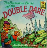 The Berenstain bears and the double dare by Stan Berenstain