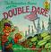 Cover of: The Berenstain bears and the double dare