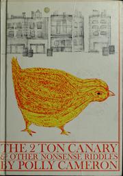 Cover of: The 2 ton canary, & other nonsense riddles