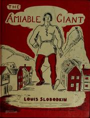 Cover of: The amiable giant by Louis Slobodkin