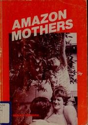 Cover of: Amazon mothers by Miriam Saphira