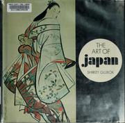 Cover of: The art of Japan. Designed by Gerald Nook. Special photography by Alfred Tamarin. -- by Shirley Glubok, Shirley Glubok