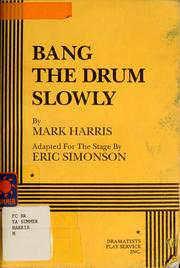 Cover of: Bang the drum slowly by Eric Simonson
