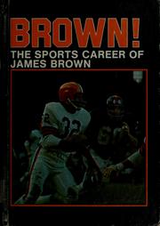 Cover of: Brown!: the sports career of James Brown