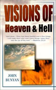 Cover of: Visions of heaven and hell by John Bunyan