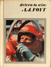Cover of: Driven to win, A. J. Foyt by Mike Kupper