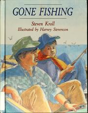 Cover of: Gone fishing by Steven Kroll