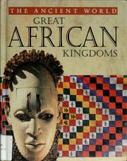 Cover of: Great African kingdoms