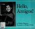 Cover of: Hello, amigos!