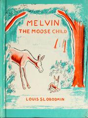 Cover of: Melvin, the moose child