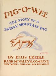 Cover of: Pig-o-wee: the story of a skinny mountain pig