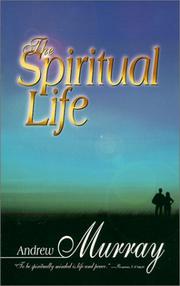 Cover of: The spiritual life by Andrew Murray