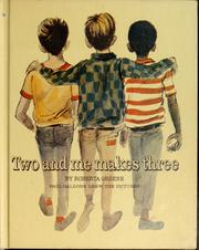 Cover of: Two and me makes three