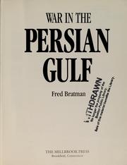 Cover of: War in the persian gulf by Fred Bratman
