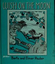 Cover of: Wish on the moon by Berta Hader