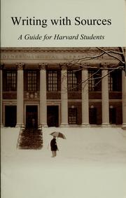 Cover of: Writing with sources: a guide for students
