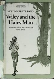 Cover of: Wiley and the Hairy Man: adapted from an American folktale