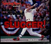 Cover of: Mark McGwire, slugger! by Rob Rains