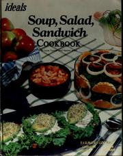 Cover of: Ideals soup, salad, sandwich cookbook