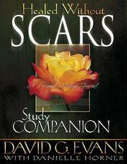 Cover of: Healed Without Scars Study Companion: A Personal Healing Journal