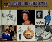 All about the Royal Family by Phoebe Hichens