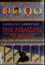 The assassins of Rome by Caroline Lawrence