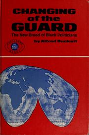 Cover of: Changing of the guard by Alfred Duckett