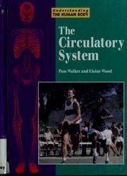 Cover of: The circulatory system by Pam Walker