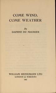 Cover of: Come wind, come weather