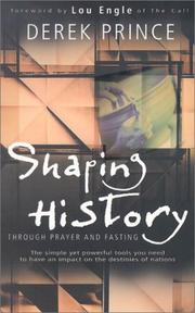 Cover of: Shaping history through prayer and fasting