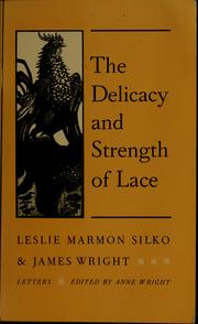 Cover of The Delicacy and Strength of Lace