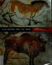 Cover of: Exploring the ice age by Margaret Cooper