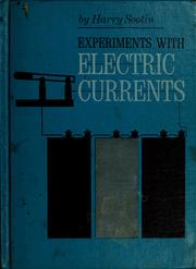 Cover of: Experiments with electric currents