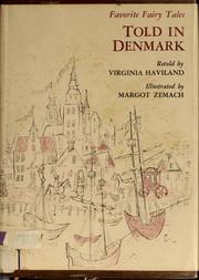 Cover of: Favorite fairy tales told in Denmark by Virginia Haviland, Virginia Haviland