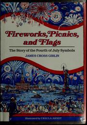 Cover of: Fireworks, picnics, and flags by James Giblin